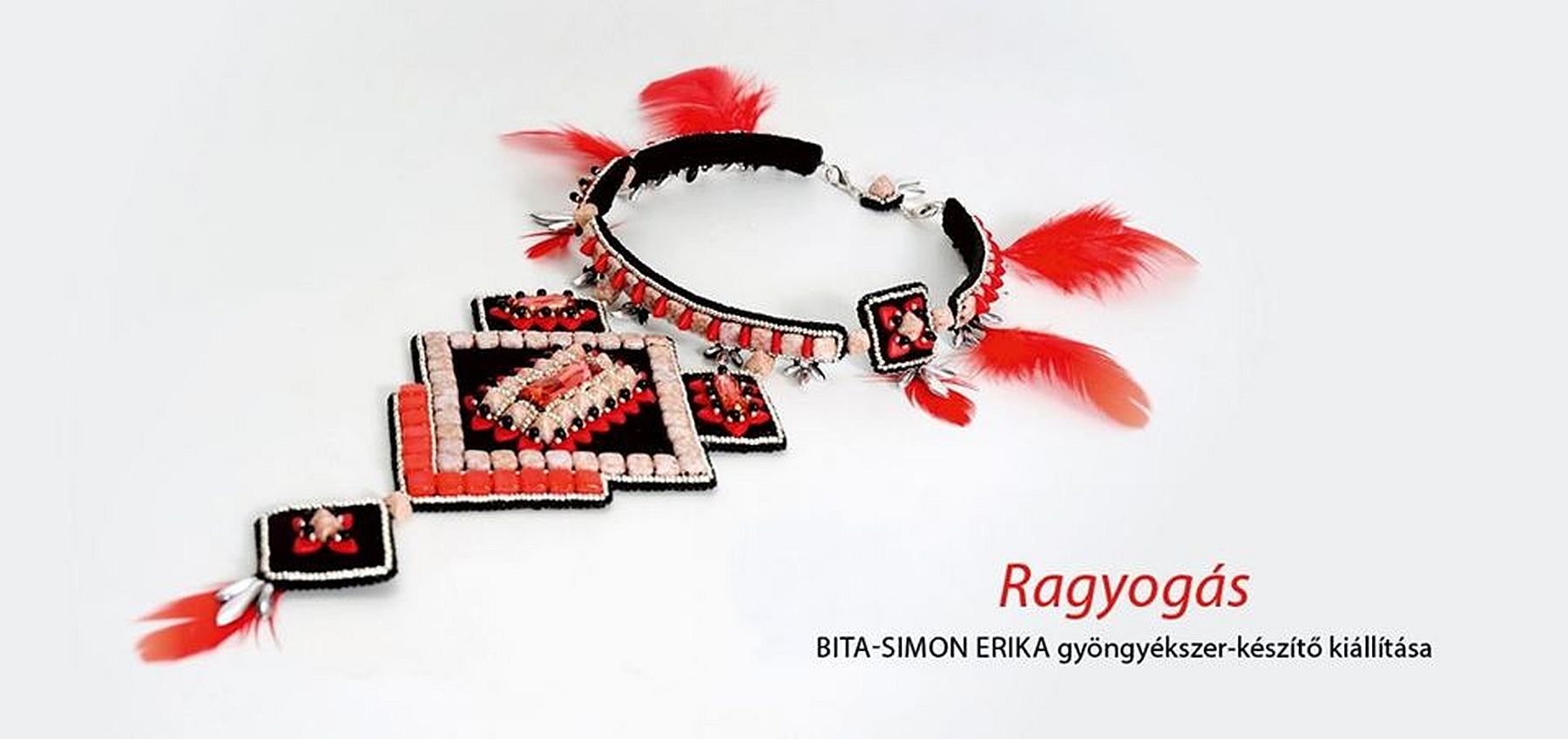 Ragyogás - kiállítás nyílik Bita-Simon Erika, fehérvári gyöngyékszer-készítő munkáiból